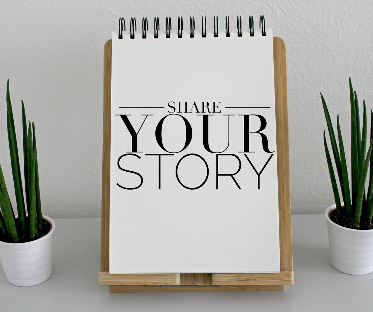 How You Can Share Your Story