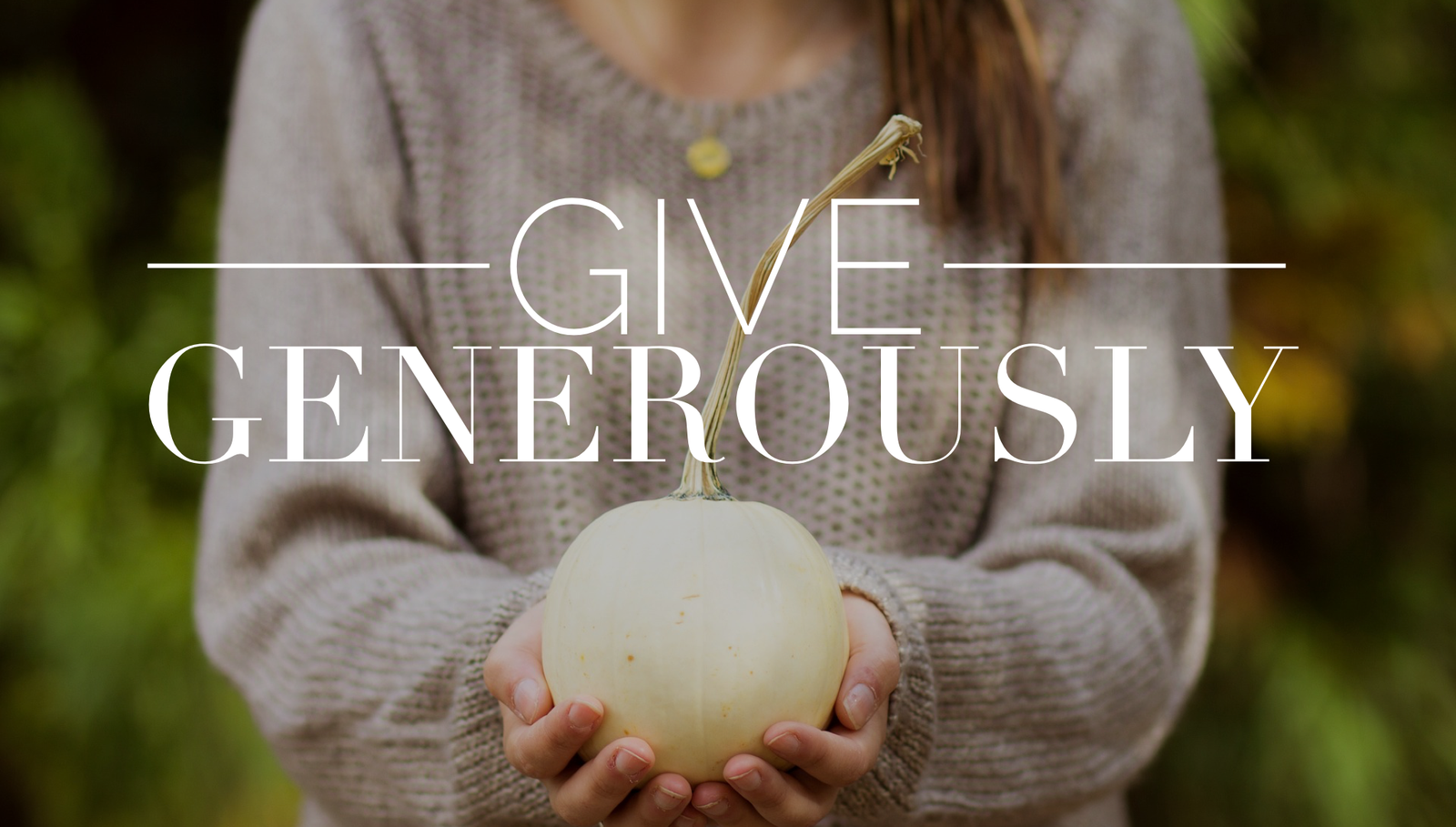 Be Wise – Give Generously!