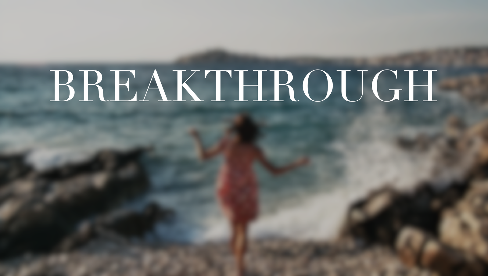 Breakthrough