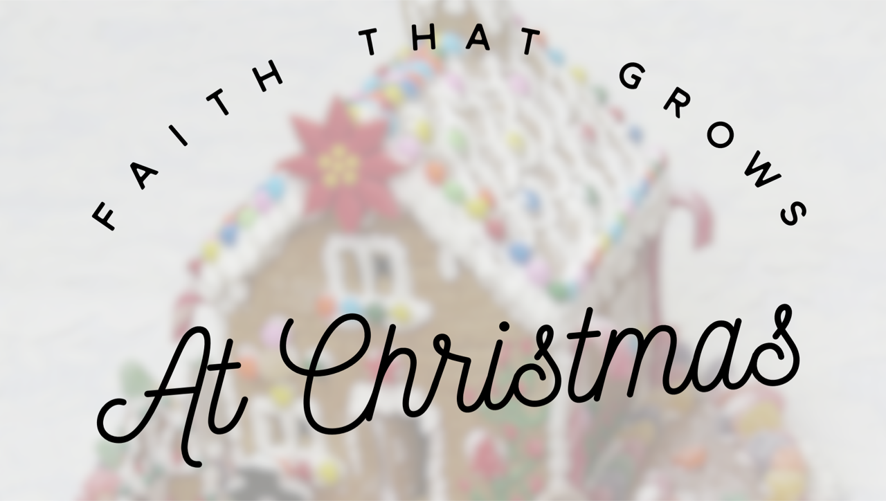 faith that grows
