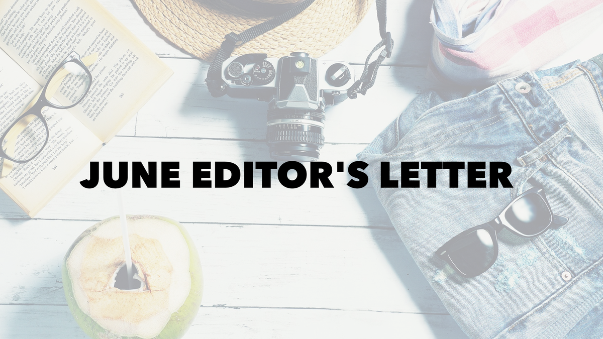 June Editor's Note
