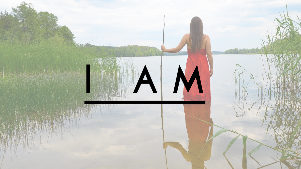 I AM