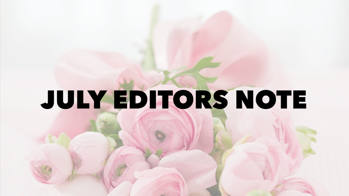 July Editor’s Note