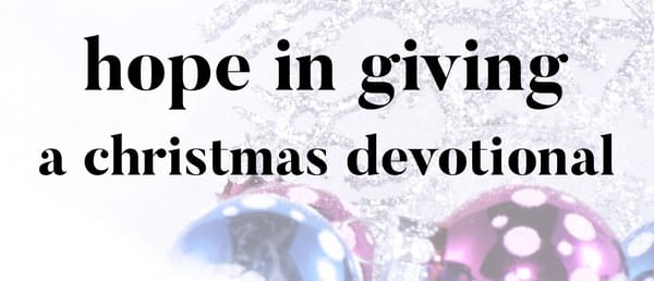 Hope in Giving: A Christmas Devotional