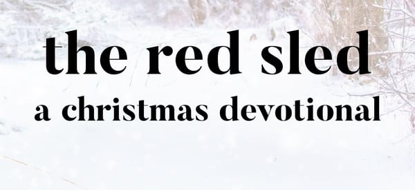 The Red Sled: A Christmas Devotional