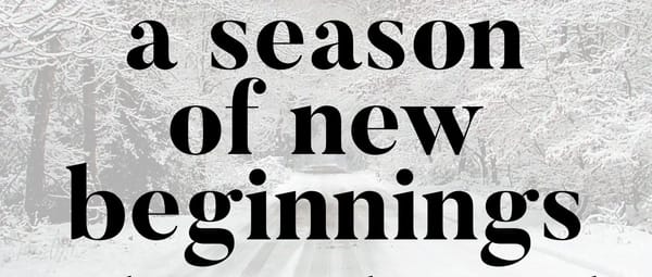 The Season of New Beginnings: A Christmas Devotional