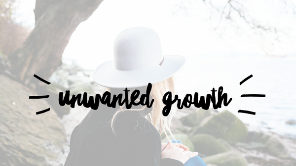Unwanted Growth
